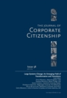Image for Large Systems Change: An Emerging Field of Transformation and Transitions : A Special Theme Issue of The Journal of Corporate Citizenship (Issue 58)