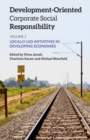 Image for Development-oriented corporate social responsibilityVolume 2,: Locally led initiatives in developing economies