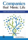 Image for Companies that mimic life  : leaders of the emerging corporate renaissance