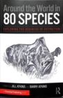 Image for Around the world in 80 species  : exploring the business of extinction