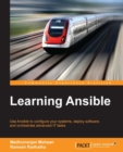 Image for Learning Ansible: use Ansible to configure your systems, deploy software, and orchestrate advanced IT tasks