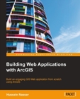 Image for Building Web Applications with ArcGIS