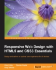 Image for Responsive Web Design with HTML5 and CSS3 Essentials