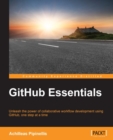 Image for GitHub essentials: unleash the power of collaborative workflow development using GitHub, one step at a time