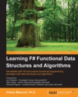 Image for Learning F# Functional Data Structures and Algorithms