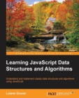 Image for Learning JavaScript Data Structures and Algorithms