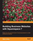 Image for Building business websites with Squarespace 7