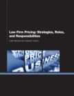 Image for Law Firm Pricing : Strategies, Roles, and Responsibilities