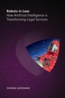 Image for Robots in law  : how Artificial Intelligence is transforming legal services