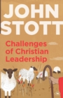 Image for Challenges of Christian Leadership : Practical Wisdom For Leaders, Interwoven With The Author&#39;S Advice