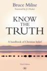 Image for Know the Truth : A Handbook Of Christian Belief