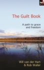Image for The guilt book: a path to grace and freedom