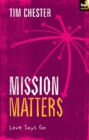 Image for Mission matters: love says go