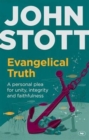 Image for Evangelical Truth : A Personal Plea For Unity And Faithfulness