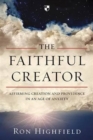 Image for The Faithful Creator