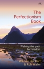 Image for The perfectionism book: walking the path to freedom