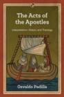 Image for The Acts of the Apostles : Interpretation, History And Theology
