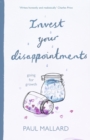 Image for Invest your disappointments  : going for growth