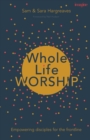 Image for Whole Life Worship