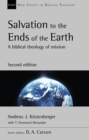 Image for Salvation to the Ends of the Earth (Second Edition): A Biblical Theology Of Mission