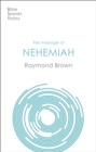 Image for The message of Nehemiah: god&#39;s servant in a time of change
