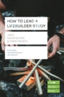 Image for How to Lead a LifeBuilder Study (Lifebuilder Study Guides)
