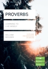 Image for Proverbs  : learning to live wisely