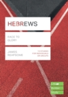 Image for Hebrews  : race to glory