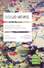 Image for Good News (Lifebuilder Study Guides) : The Gospel from Genesis to Revelation