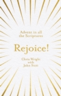 Image for Rejoice!: advent in all the scriptures.