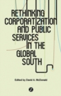 Image for Rethinking corporatization and public services in the global south