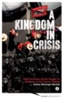 Image for A kingdom in crisis  : Thailand&#39;s struggle for democracy in the twenty-first century