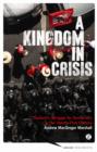 Image for A kingdom in crisis: royal succession and the struggle for democracy in 21st century Thailand : 3