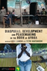 Image for Diasporas, Development and Peacemaking in the Horn of Africa