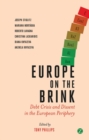 Image for Europe on the brink: debt crisis and dissent in the European periphery