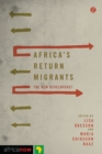 Image for Africa&#39;s return migrants  : the new developers?