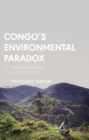 Image for Congo&#39;s environmental paradox: potential and predation in a land of plenty
