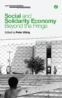Image for Social and solidarity economy  : beyond the fringe?