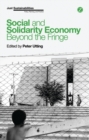 Image for Social and solidarity economy: beyond the fringe?