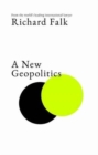Image for A New Geopolitics : A Forecast for the Future