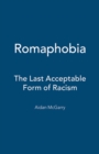 Image for Romaphobia: the last acceptable form of racism