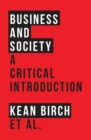 Image for Business and society  : a critical introduction