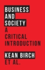 Image for Business and society: a critical introduction : 57734