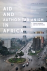 Image for Aid and Authoritarianism in Africa: Development Without Democracy : 10