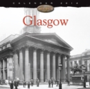 Image for Glasgow Heritage Wall Calendar 2014