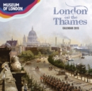 Image for Museum of London London on the Thames Wall Calendar 2015 (Art Calendar)