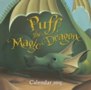 Image for Puff the Magic Dragon Wall Calendar 2015 (Art Calendar)