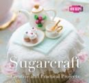 Image for Sugarcraft  : quick and easy recipes
