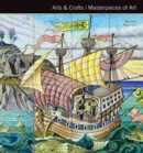 Image for Arts &amp; Crafts Masterpieces of Art