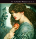 Image for Pre-Raphaelites Masterpieces of Art